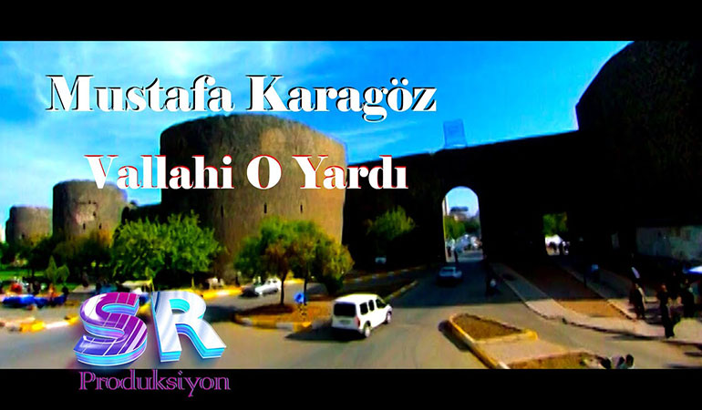 Mustafa Karagöz - Vallahi O Yardı