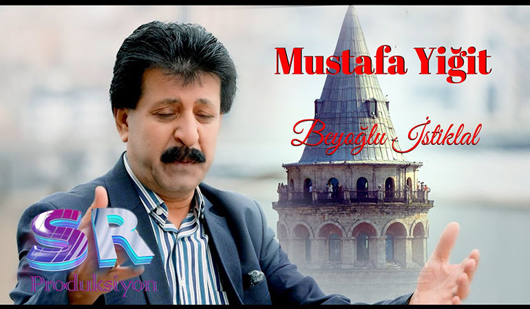 Mustafa Yiğit - Beyoğlu İstiklal